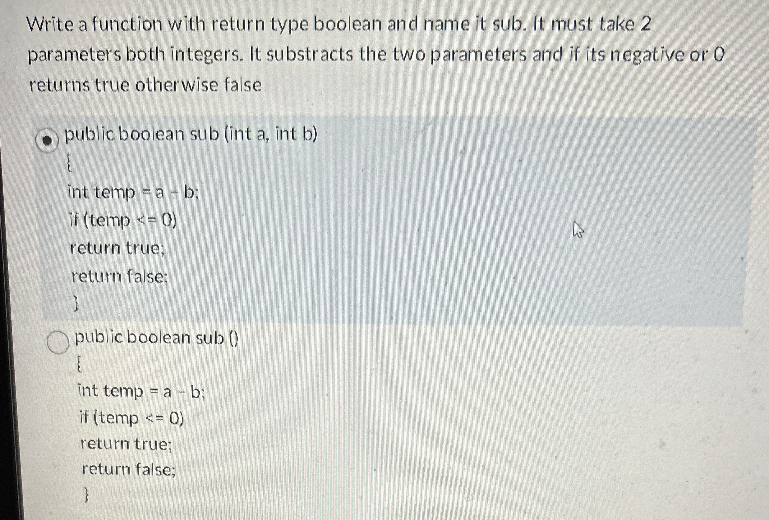Write a function with return type boolean and