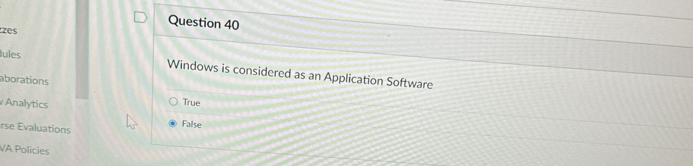 Question 4 0 Windows is considered as an