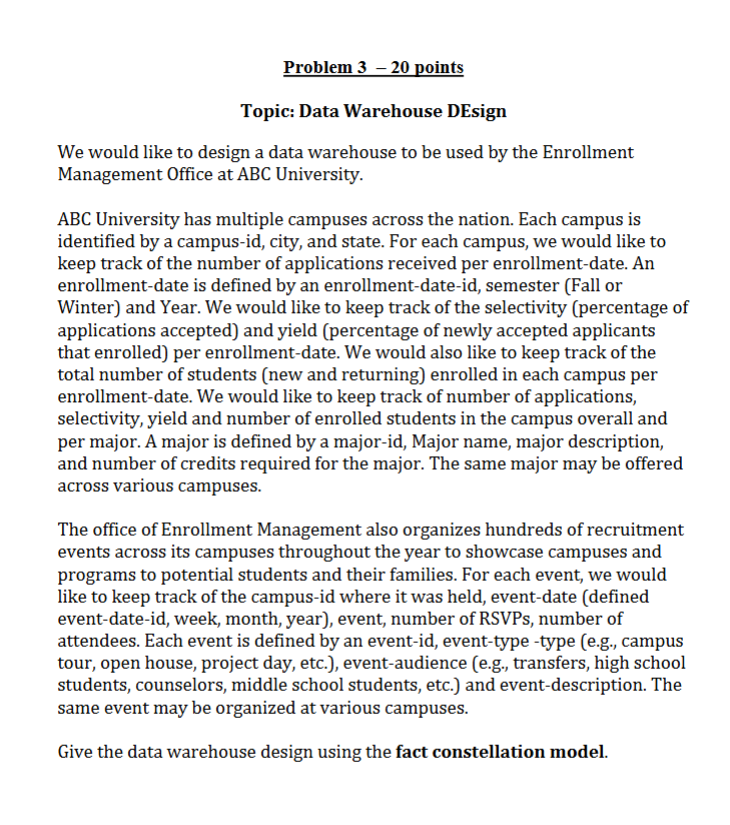 Problem 3 - 2 0 points Topic: Data Warehouse