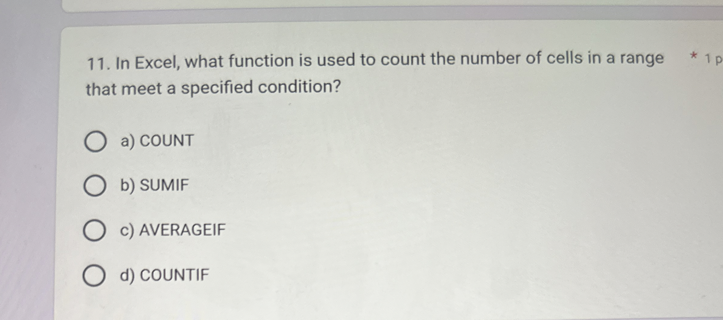 In Excel, what function is used to count the