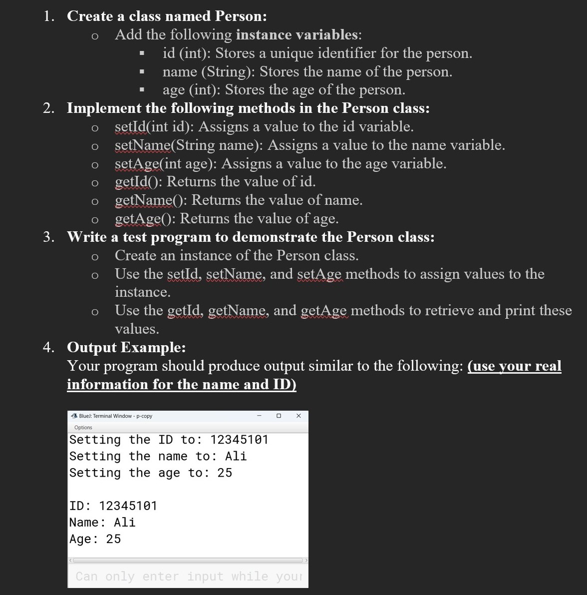 Create a class named Person: Add the following