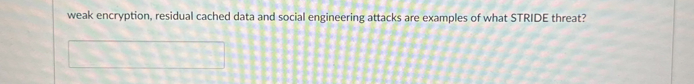 weak encryption, residual cached data and social