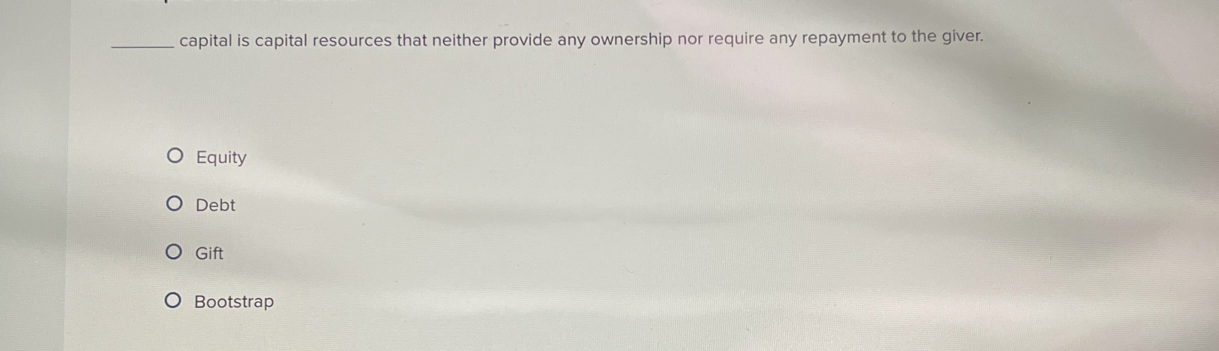 capital is capital resources that neither provide