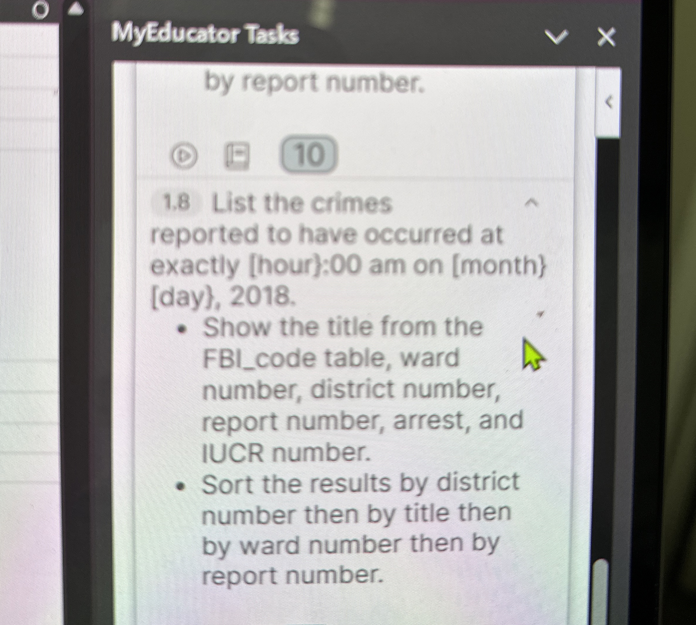 MyEducator Tasks by report number. 1 . 8 List the