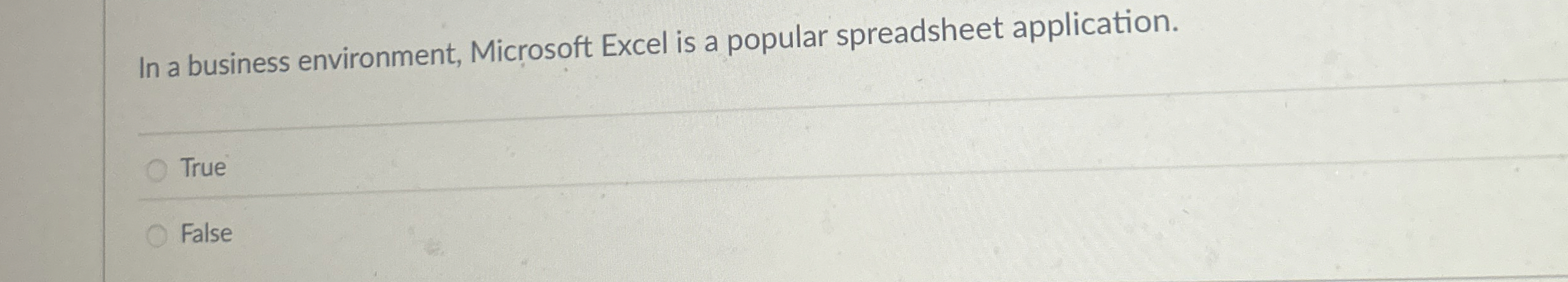 In a business environment, Microsoft Excel is a