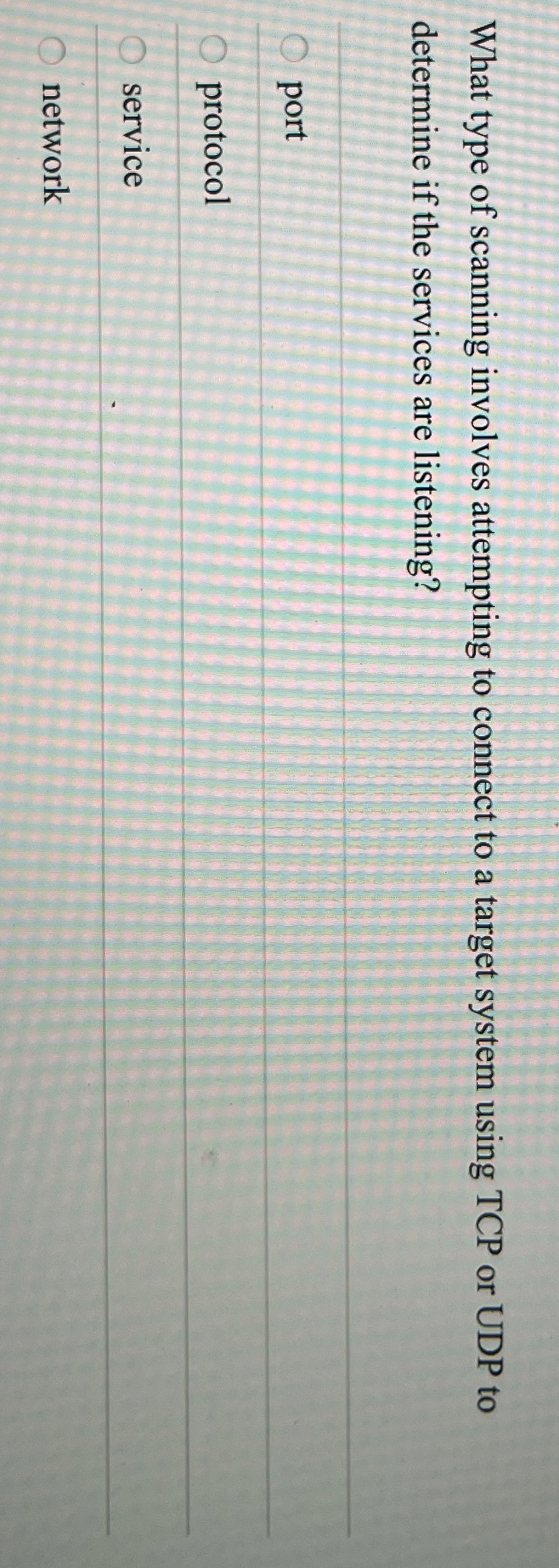 What type of scanning involves attempting to