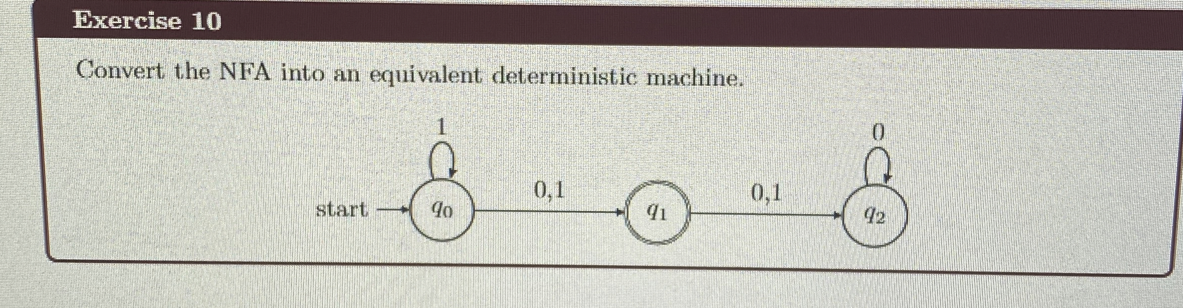 Convert the NFA into an equivalent deterministic