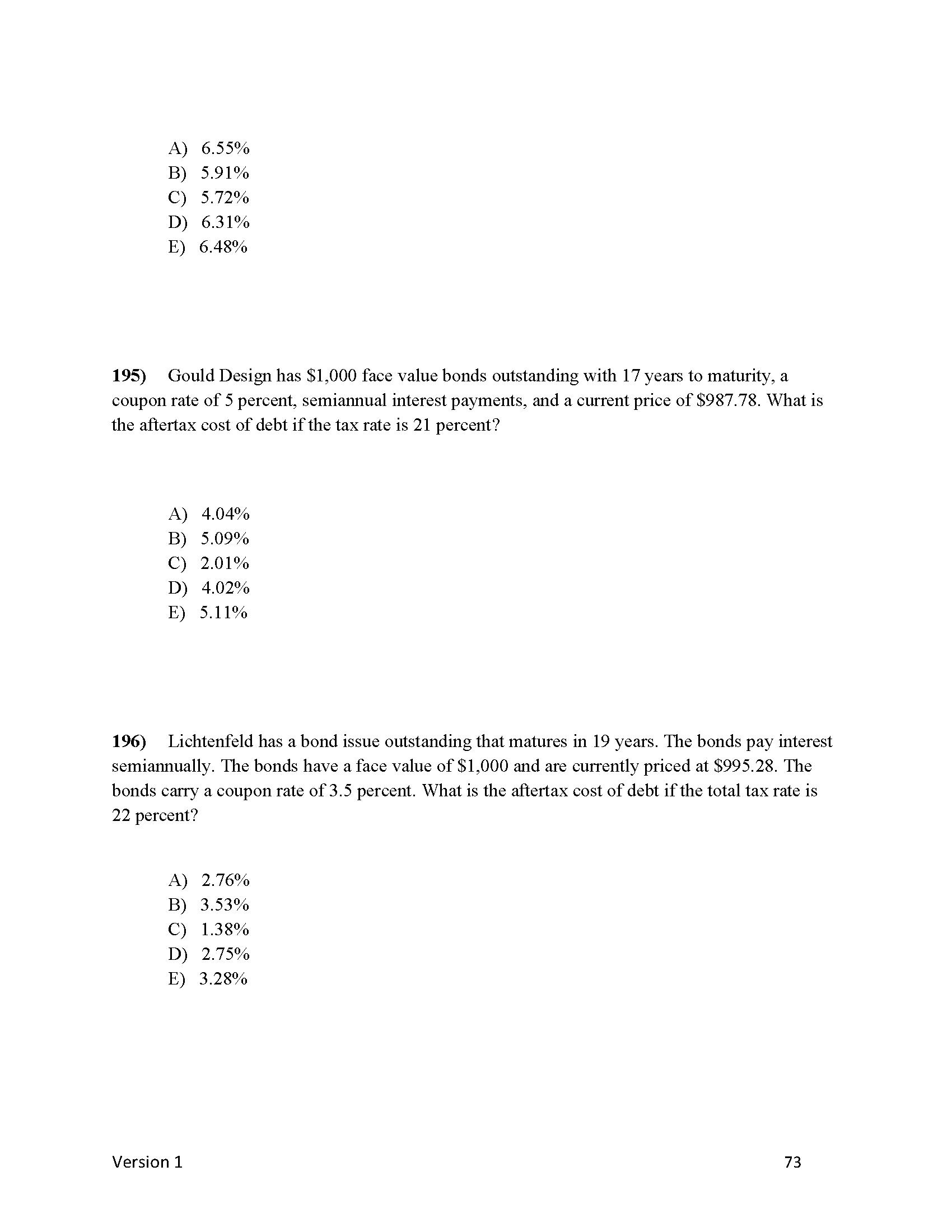 A) 7.86% B) 9.43% C) 8.17% D) 4.67% E) 5.90% 133)
