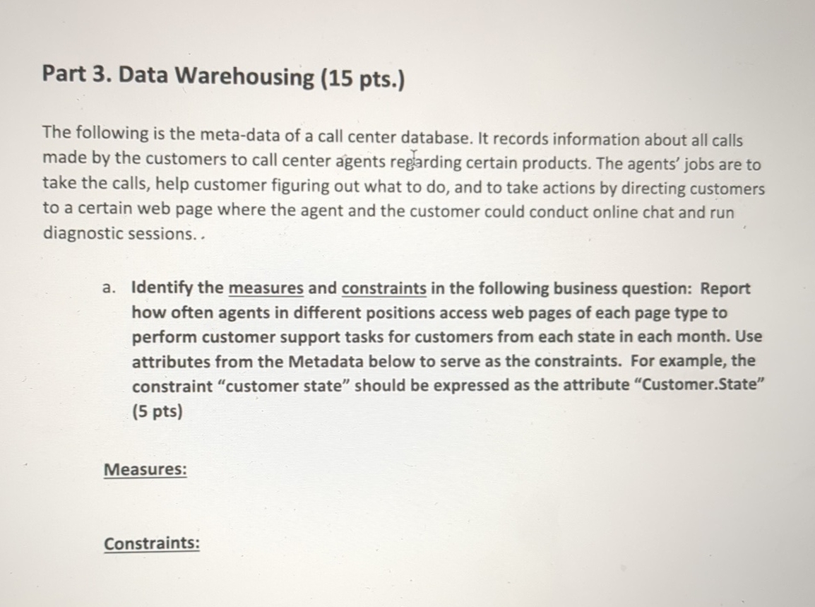 Part 3 . Data Warehousing ( 1 5 pts . ) The