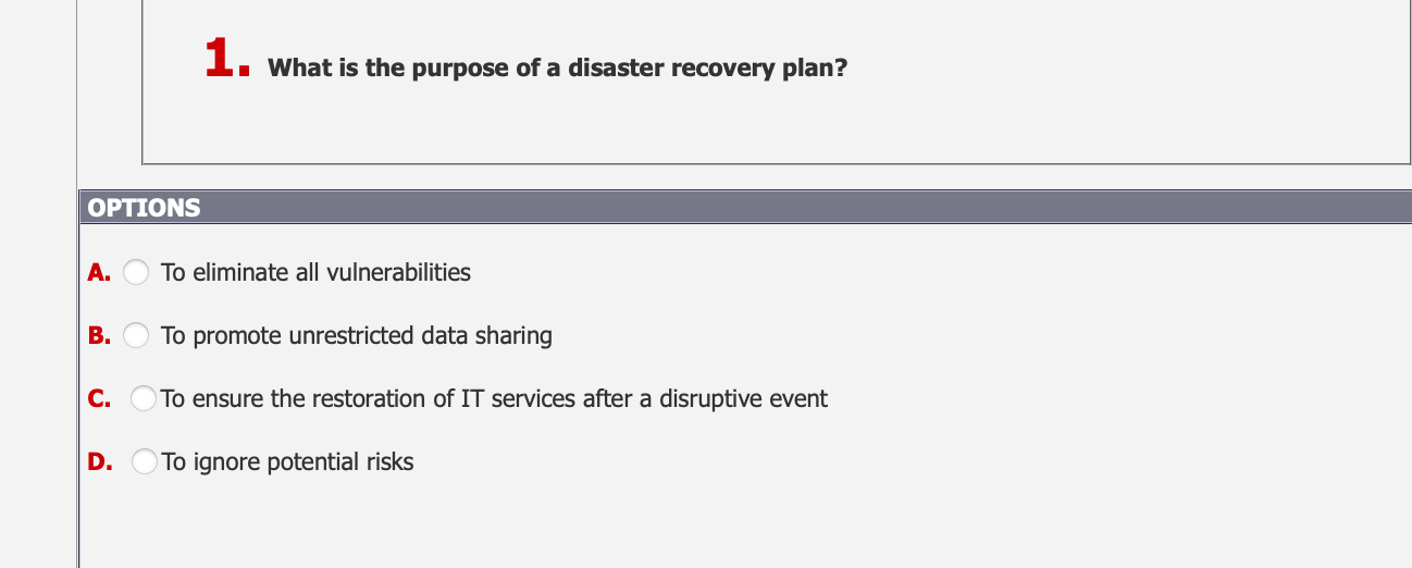 What is the purpose of a disaster recovery plan?