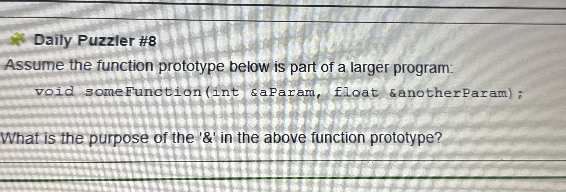 Daily Puzzler # 8 Assume the function prototype