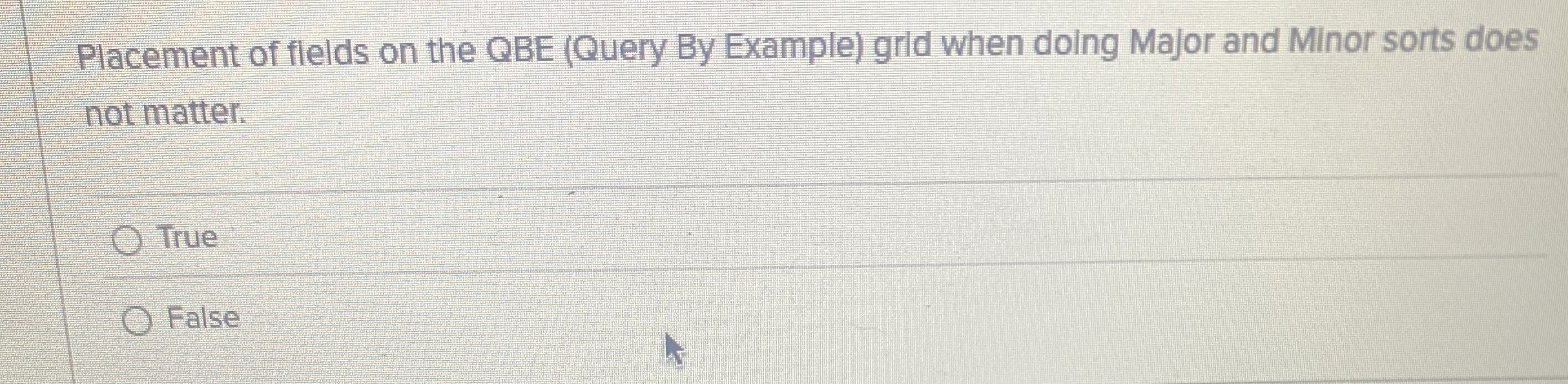 Placement of flelds on the QBE ( Query By Example