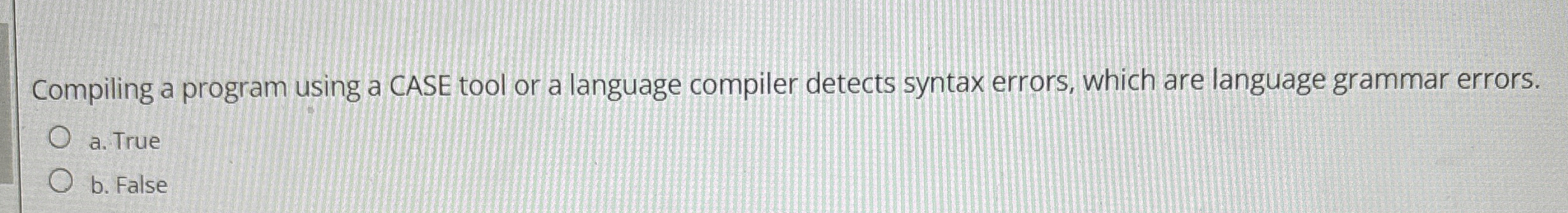 Compiling a program using a CASE tool or a