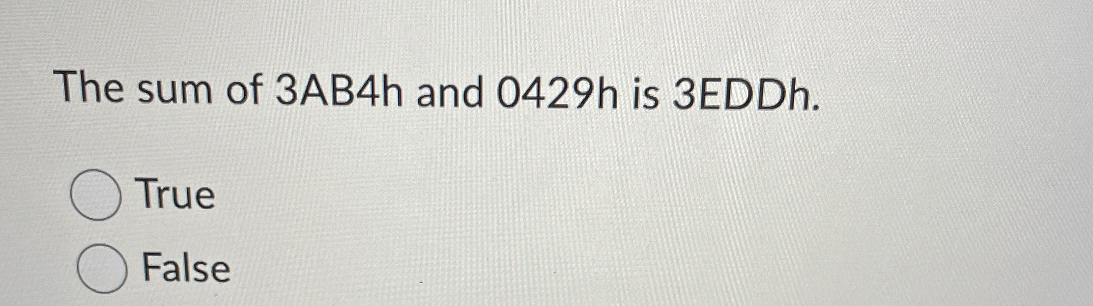 The sum of 3 A B 4 h and 0 4 2 9 h is 3 EDDh.