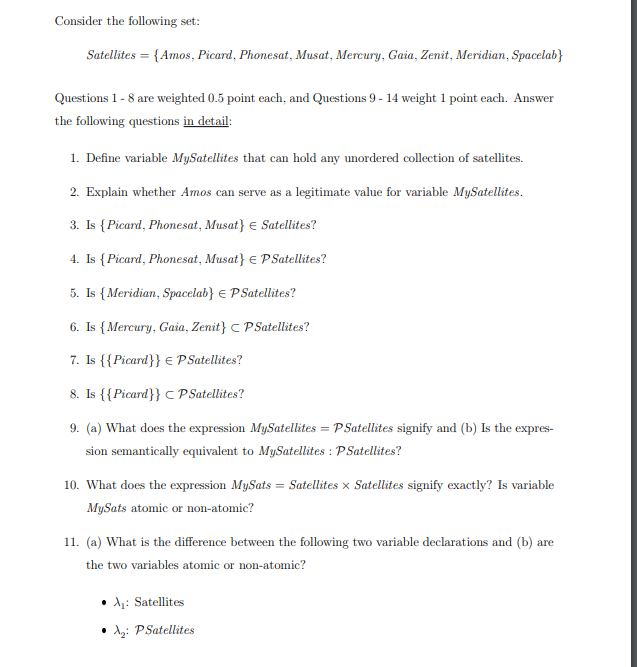 Consider the following set: Satellites \ ( = \ {