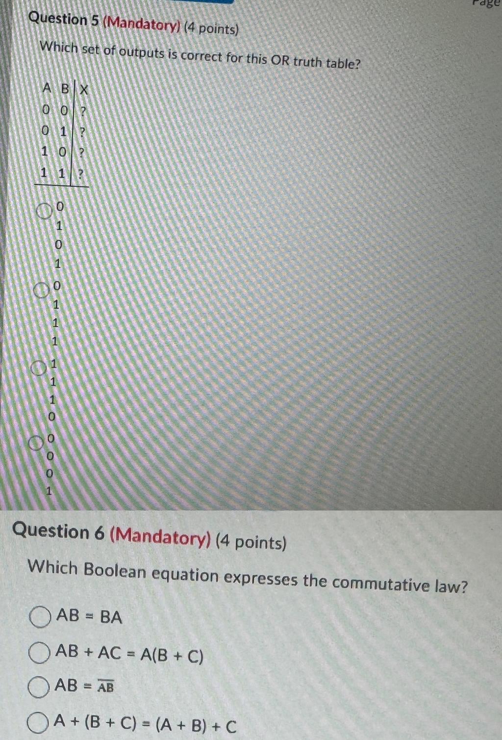 Question 5 Which set of outputs is correct for