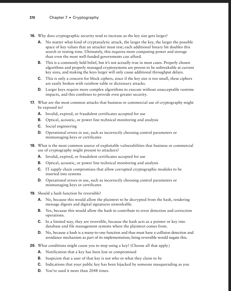 1 6 . Why does cryptographic security tend to