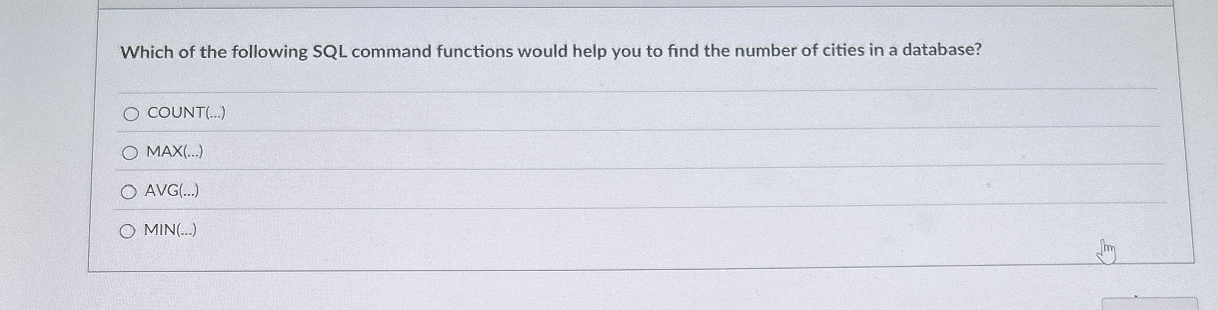 Which of the following SQL command functions