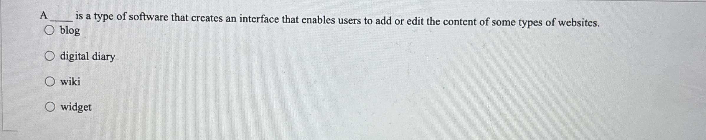 A is a type of software that creates an interface