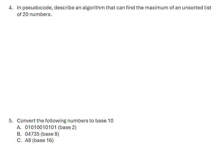 4 . In pseudocode, describe an algorithm that can