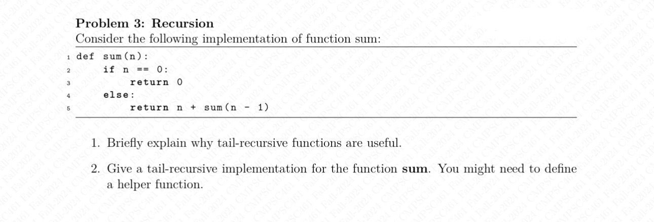 Problem 3 : Recursion ( ) Briefly explain why