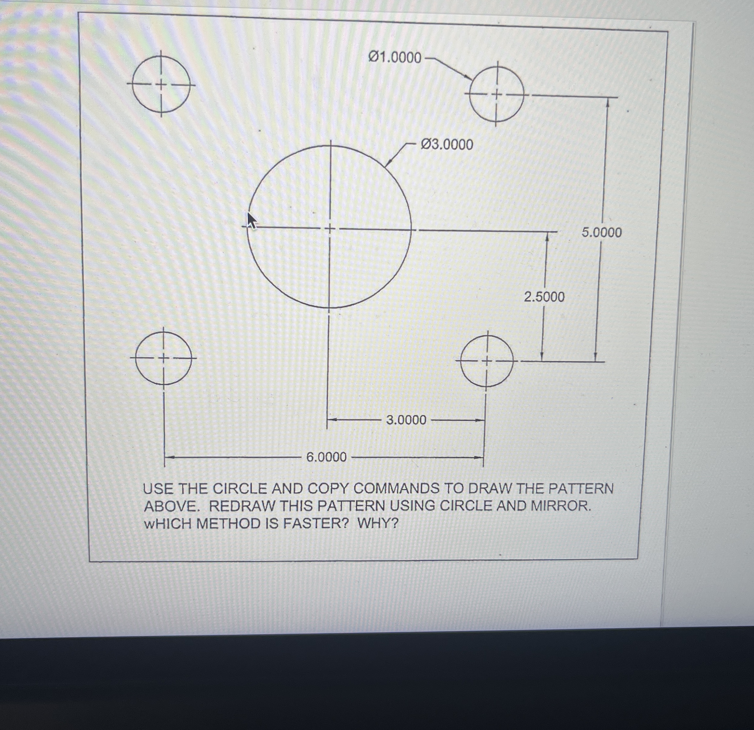 8 1 . 0 0 0 0 USE THE CIRCLE AND COPY COMMANDS TO