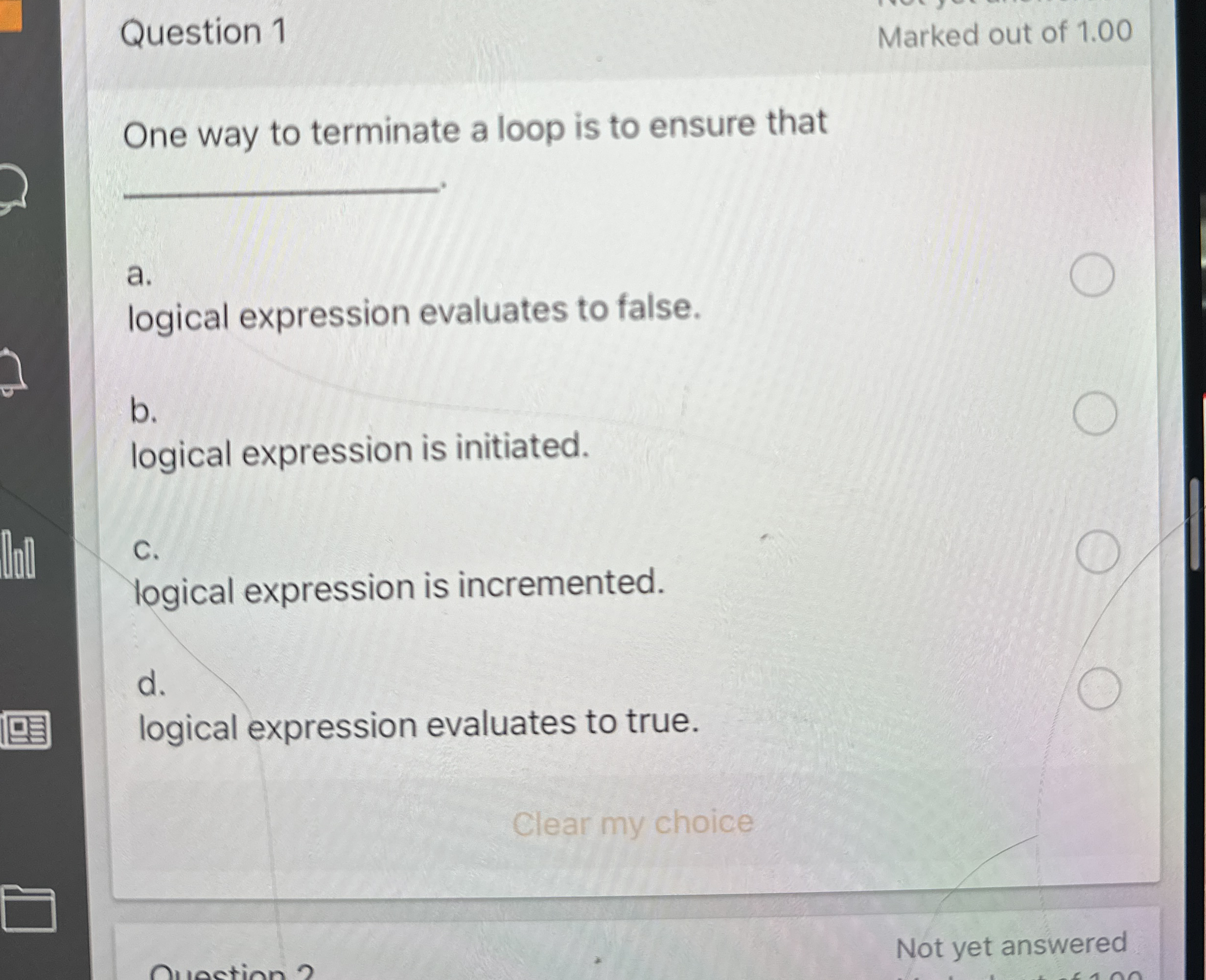 Question 1 Marked out of 1 . 0 0 One way to