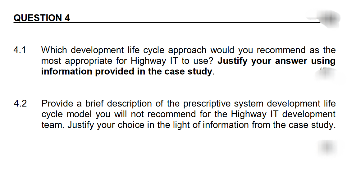 I1 QUESTION 4 4.1 4.2 Which development life
