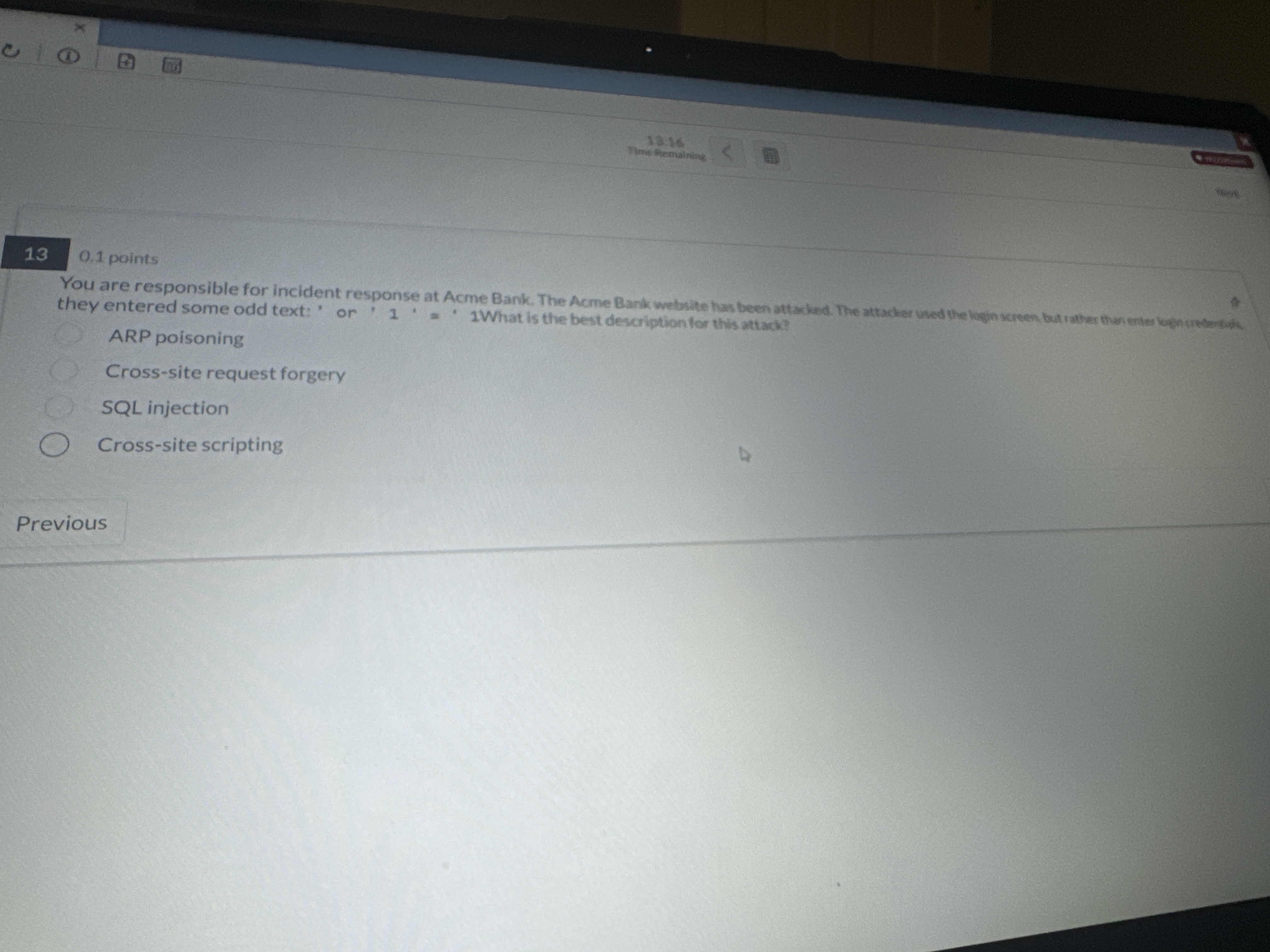 they entered some odd text: ' or ' 1 ' = ' 2 What