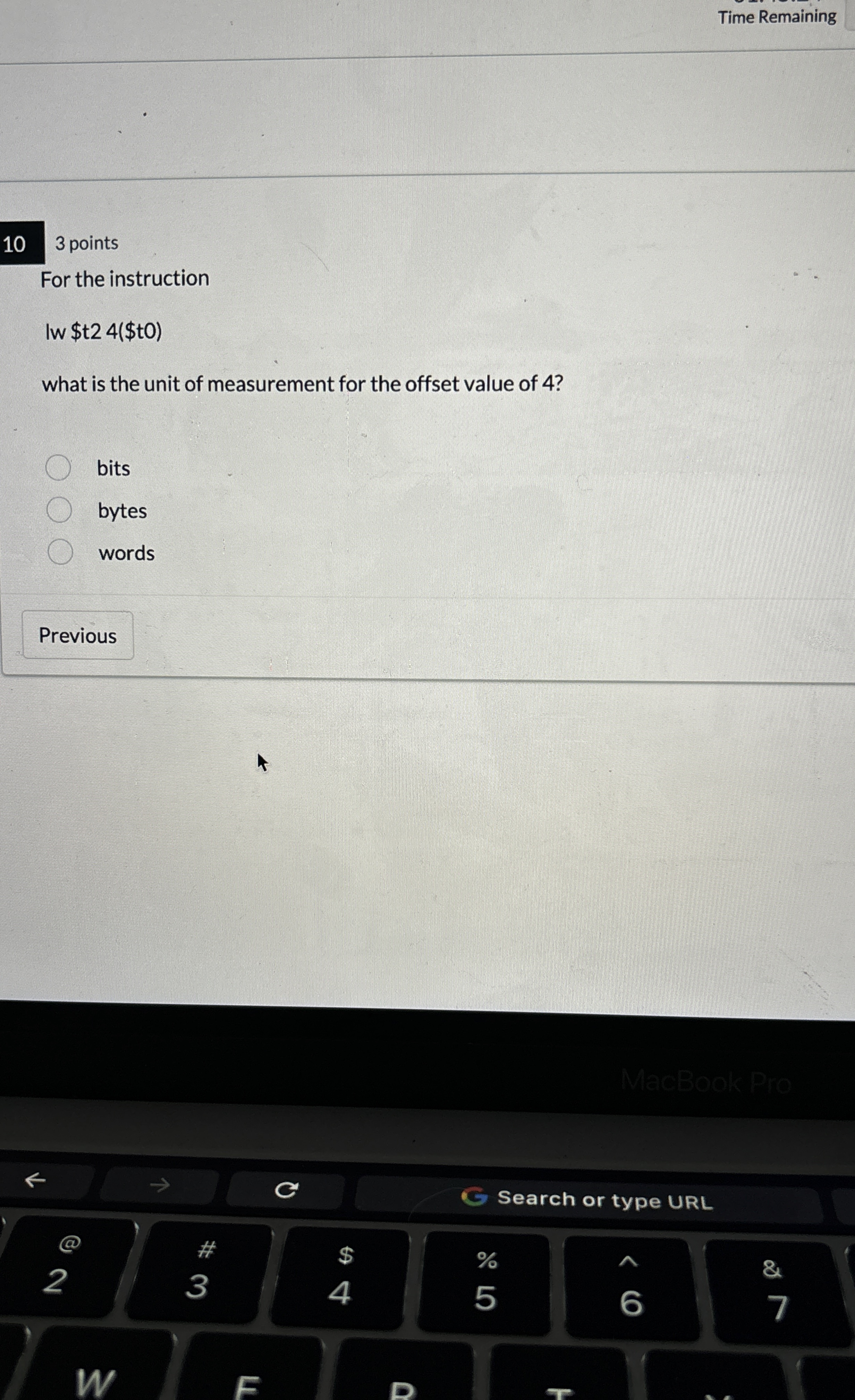 3 points For the instruction lw $t 2 4 ( $t 0 )