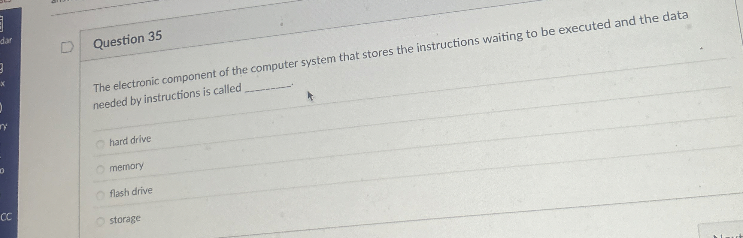 Question 3 5 The electronic component of the