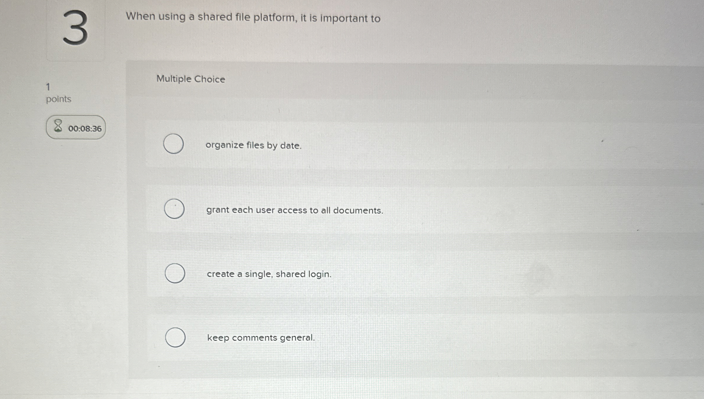 3 When using a shared file platform, it is