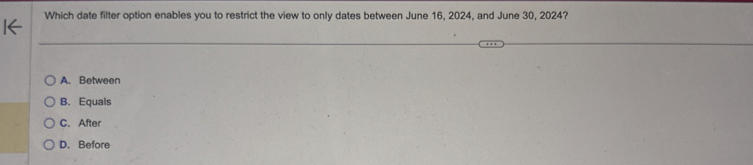 Which date filter option enables you to restrict