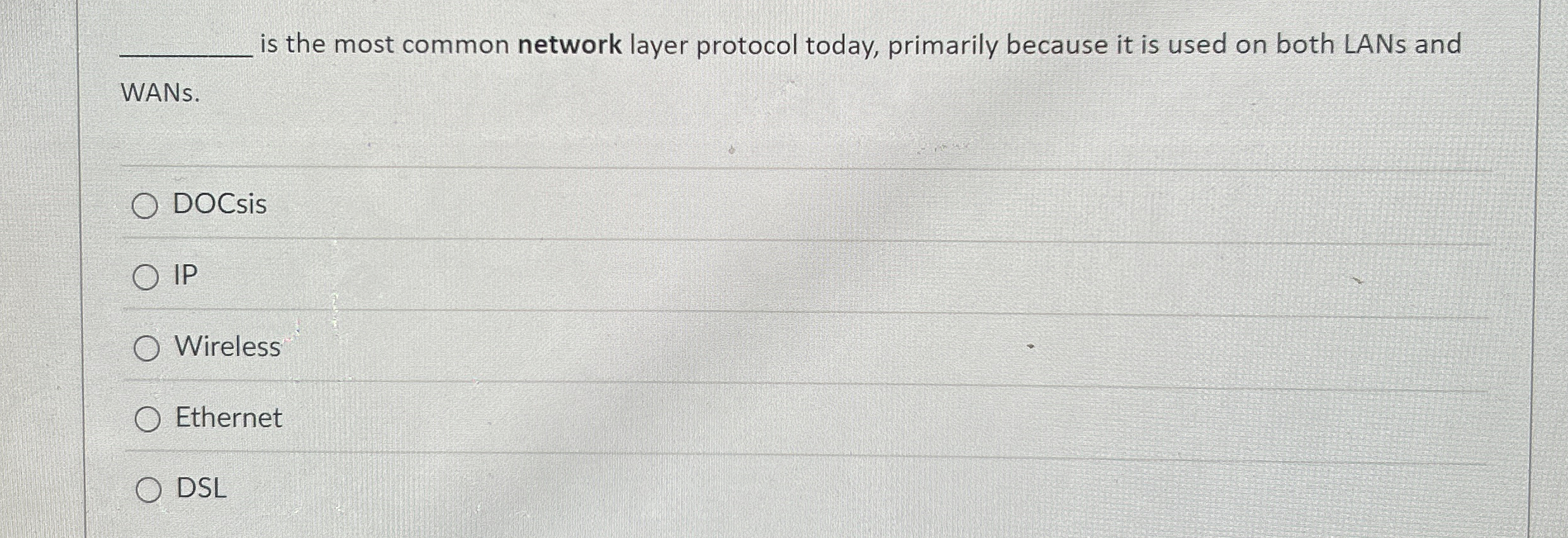 is the most common network layer protocol today,