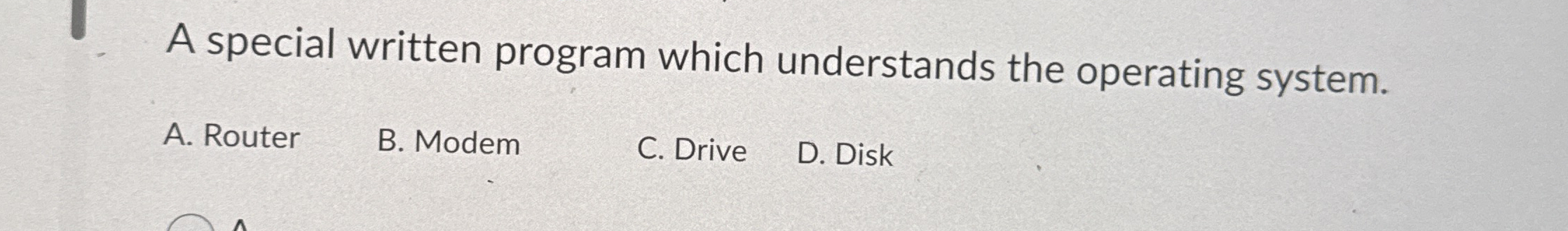 A special written program which understands the