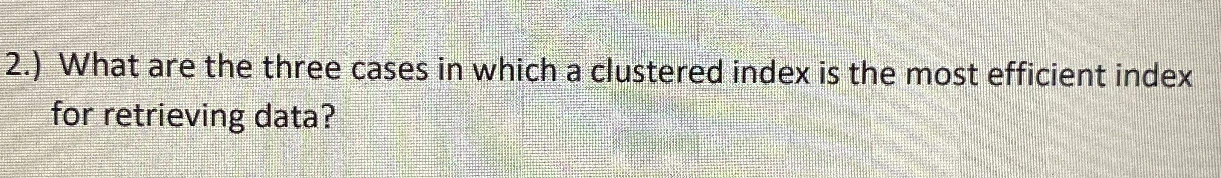 2 . ) What are the three cases in which a