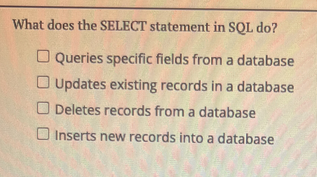 What does the SELECT statement in SQL do ?
