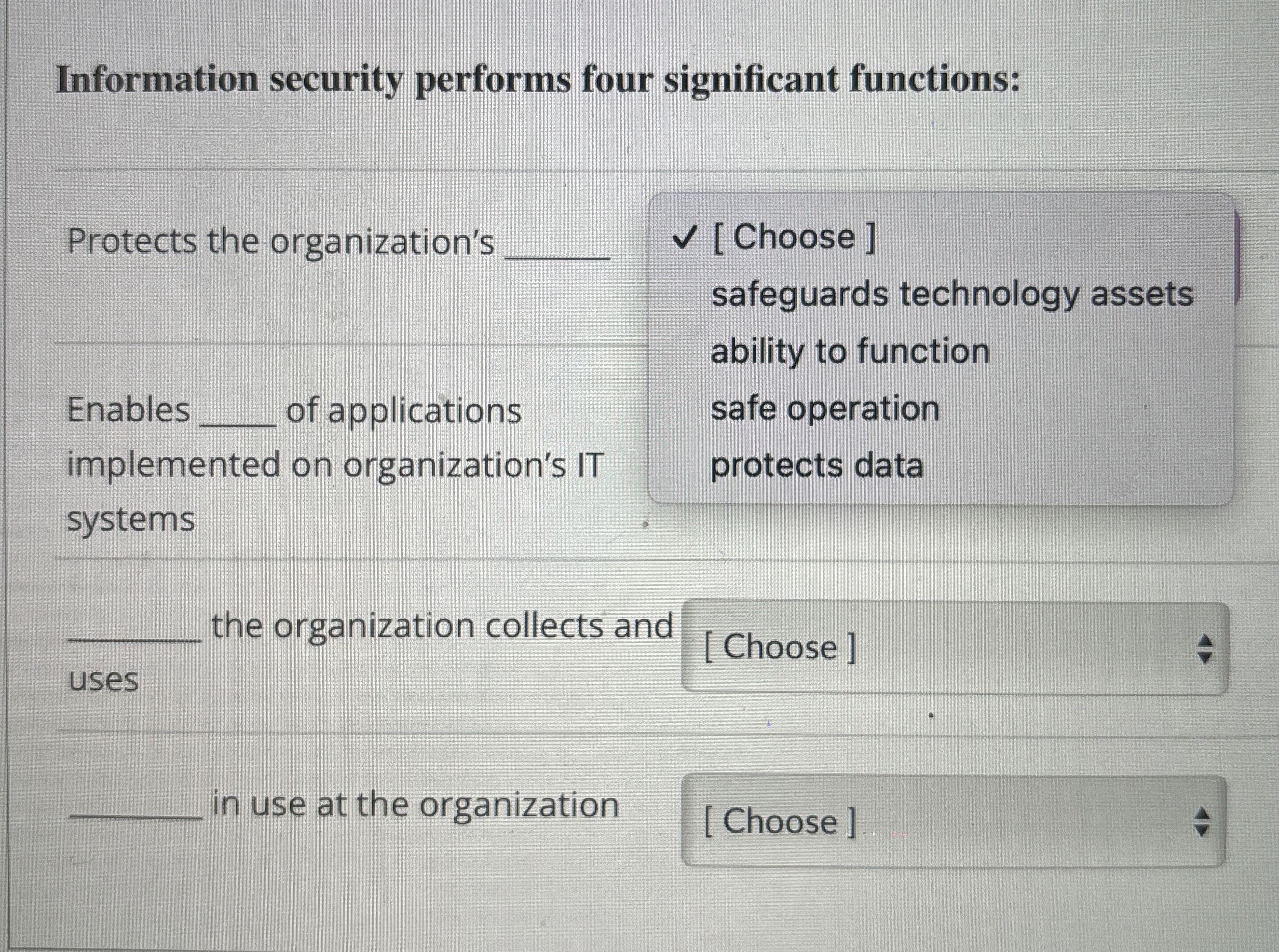 Information security performs four significant