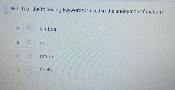 Which of the following keywords is used in the