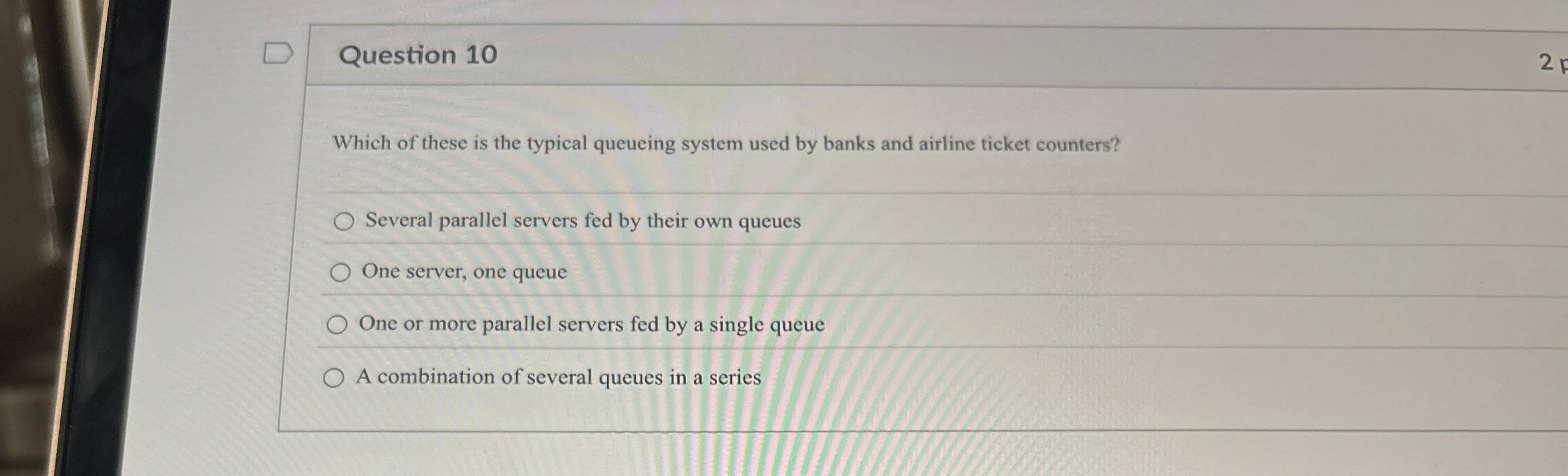 Question 1 0 Which of these is the typical