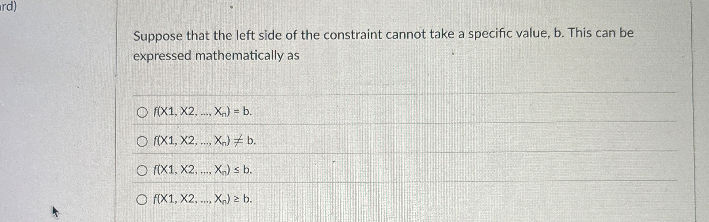 Suppose that the left side of the constraint