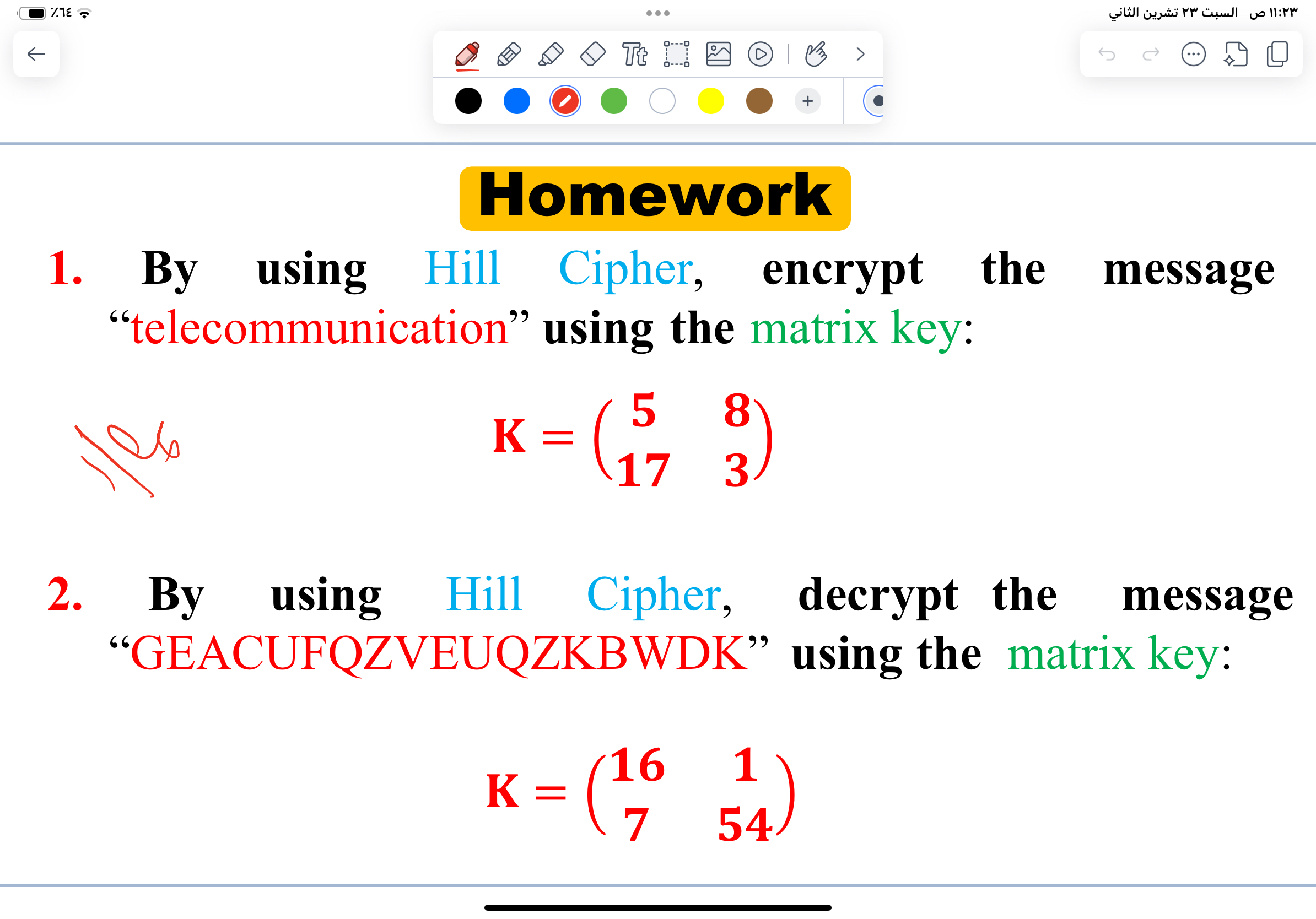 By using Hill Cipher, encrypt the message