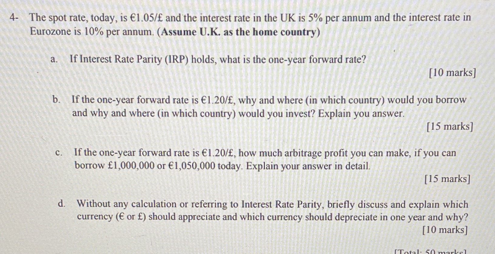 4- The spot rate, today, is C1.05/f and the