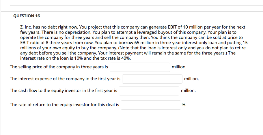 Please let me know QUESTION 16 2. Inc. has no