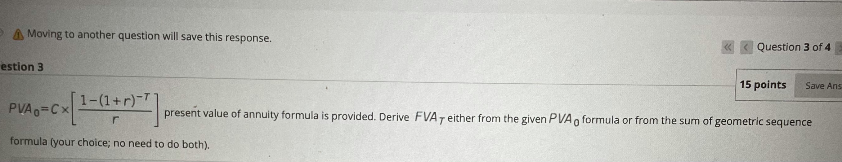 Moving to another question will save this