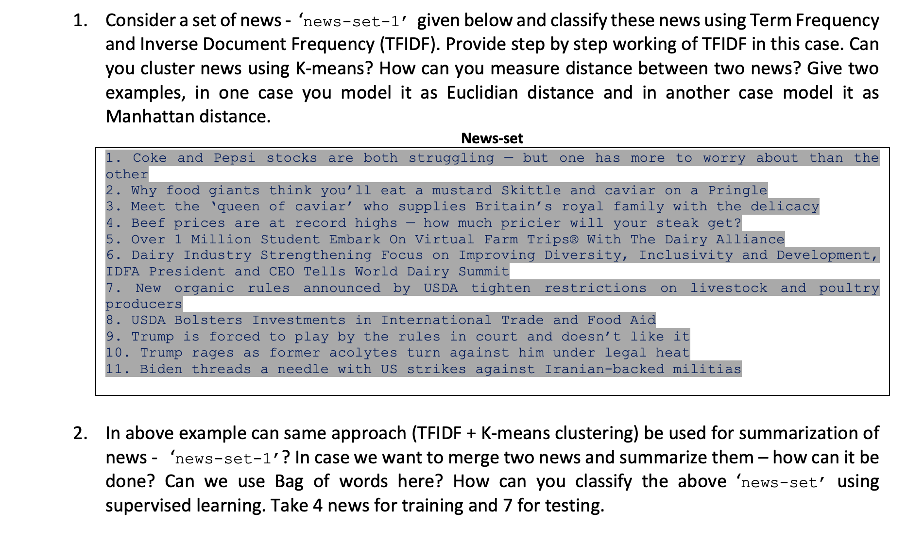 1 . Consider a set of news - 'news - set - 1 '