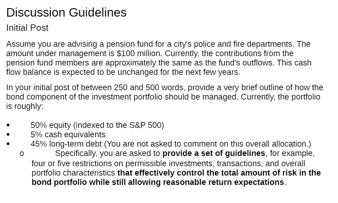 Discussion Guidelines Initial Post Assume you are