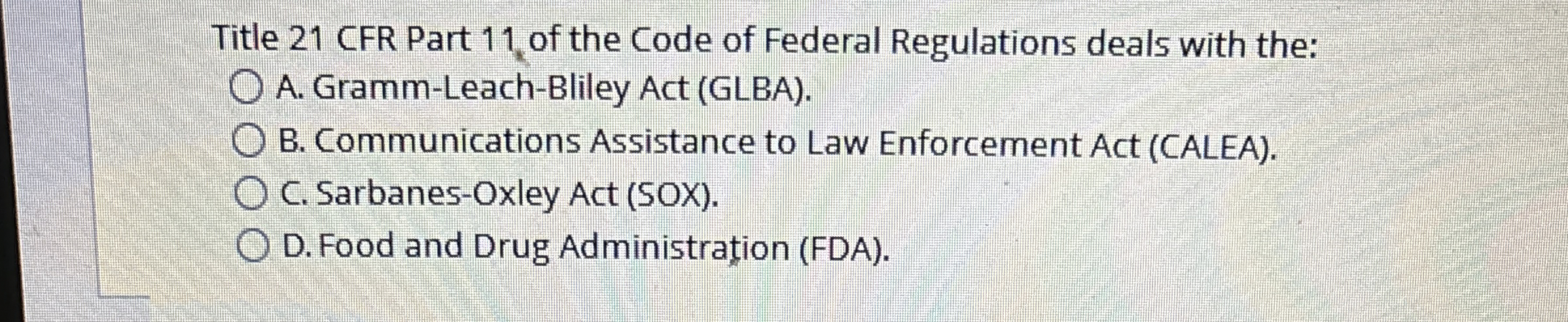 Title 2 1 CFR Part 1 1 , of the Code of Federal