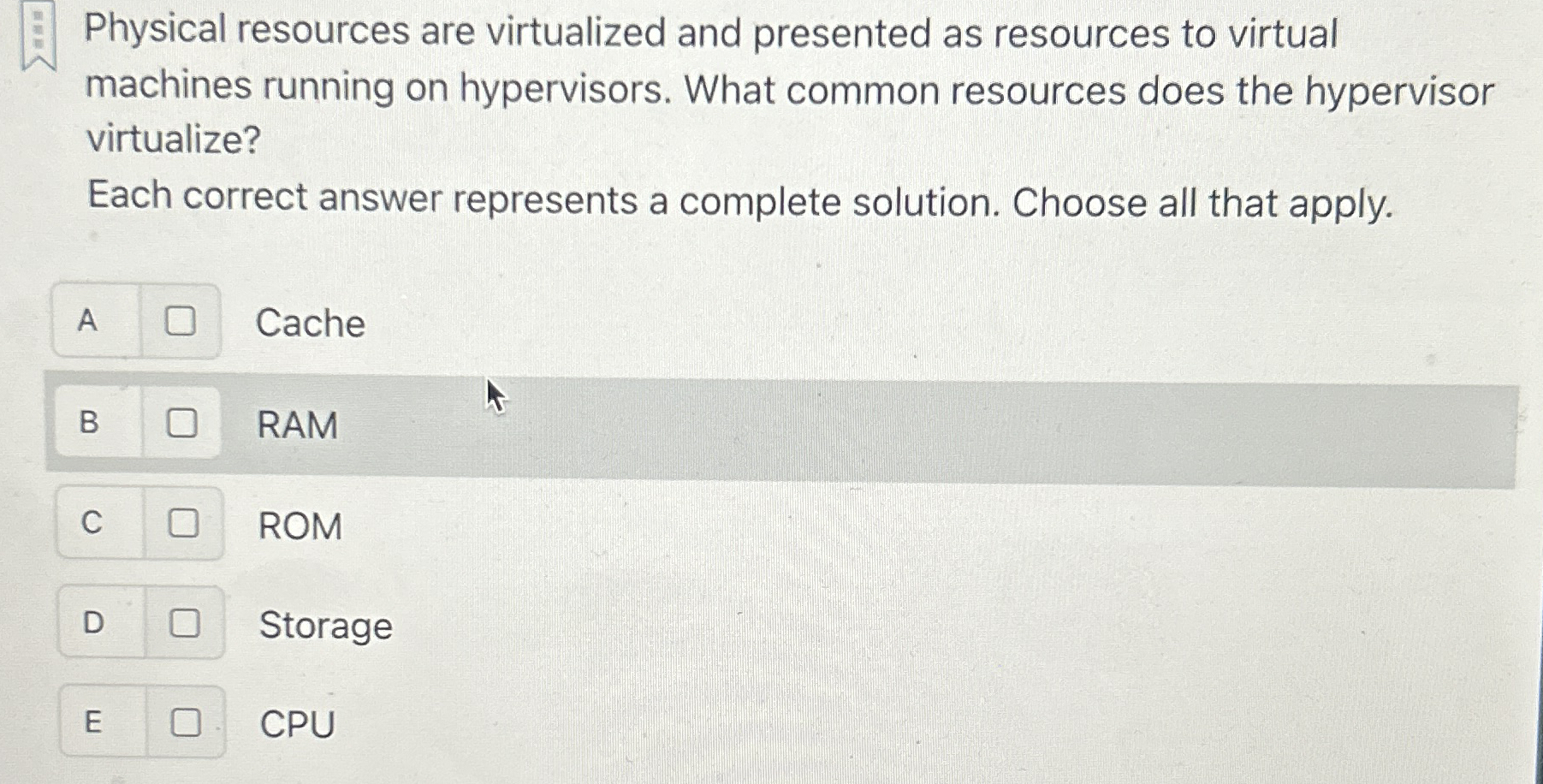 Physical resources are virtualized and presented