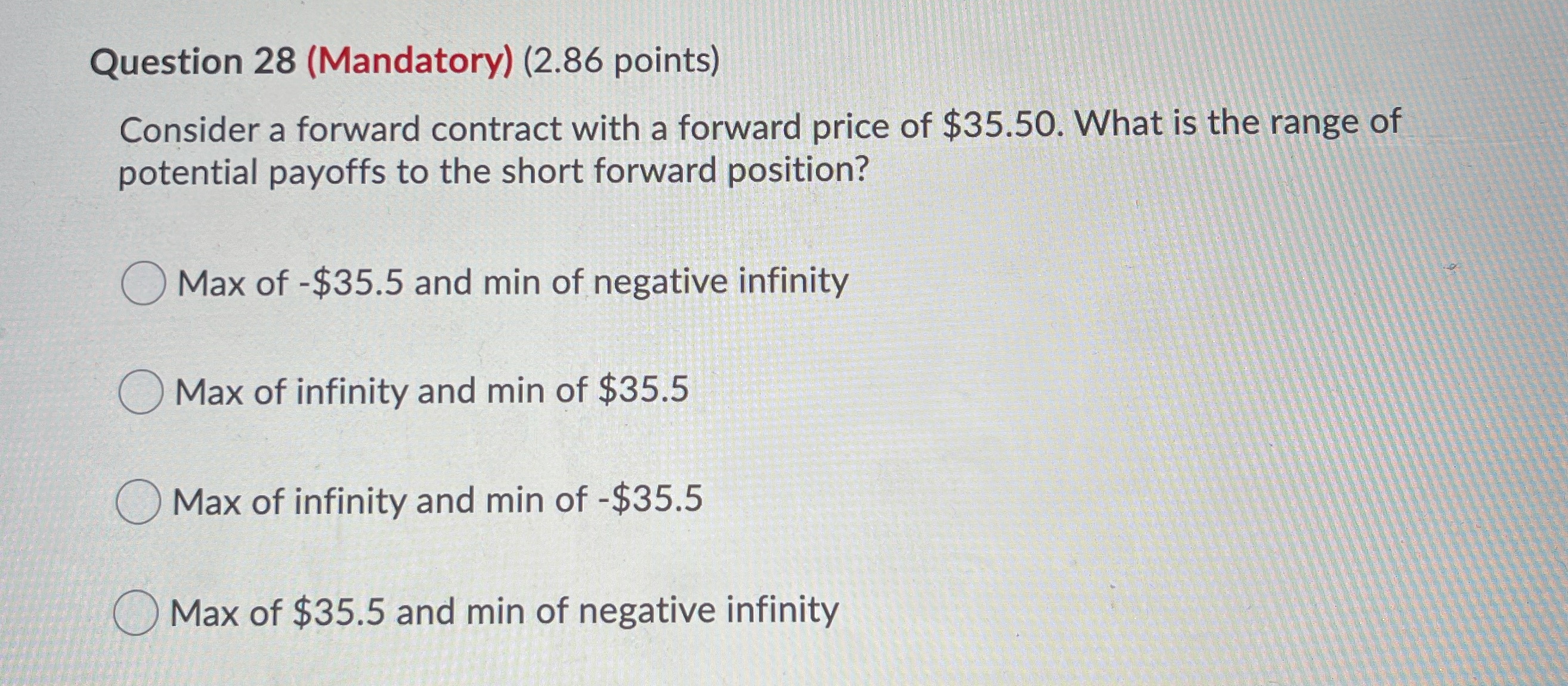 Question 28 (Mandatory) (2.86 points) Consider a